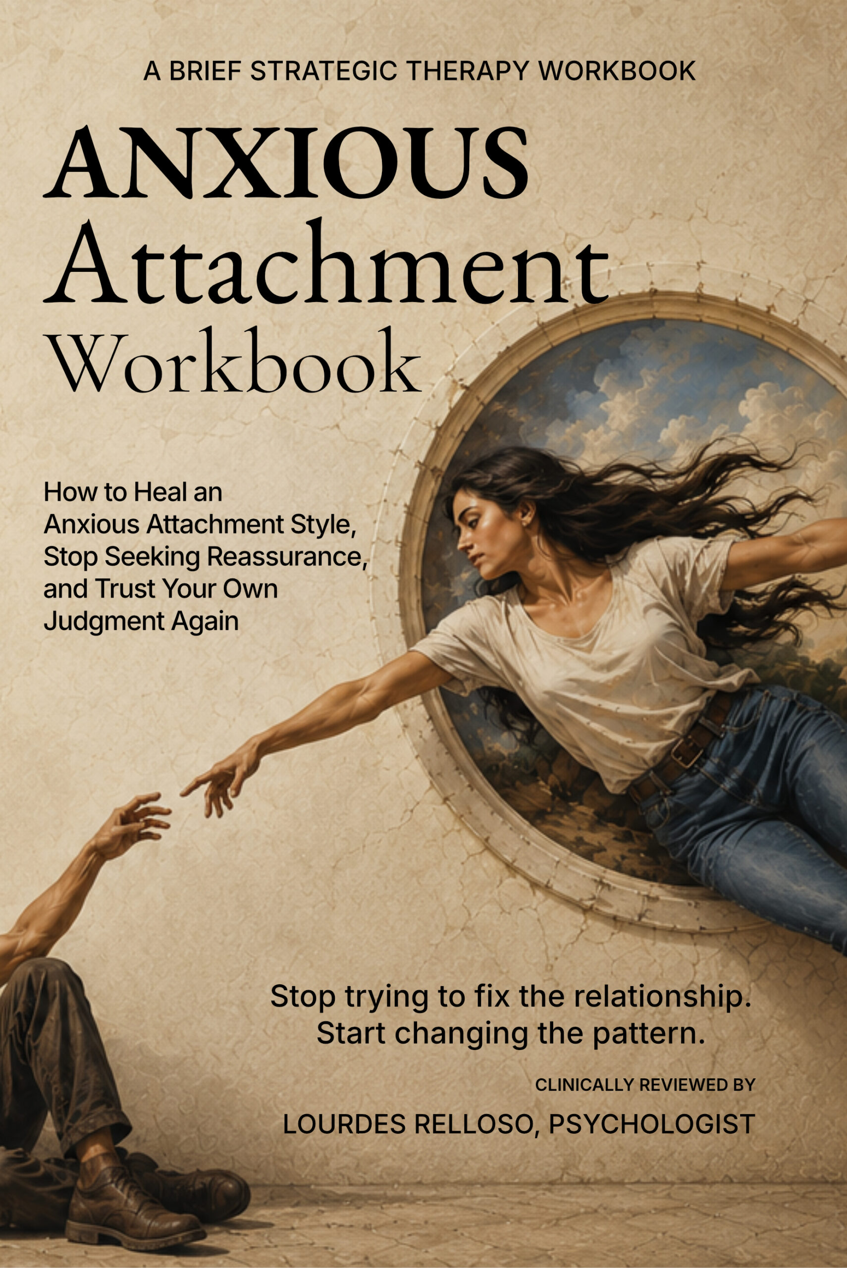 The Anxious Attachment Workbook